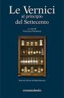 Le vernici al principio del Settecento. Studi sul trattato di Filippo Bonanni