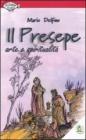 Il presepe. Arte e spiritualit�