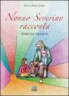 Nonno Severino racconta. Storie dal Crucolon