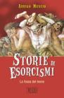 Storie di esorcismi. La fossa del leone Storie di esorcismi. La fossa del leone