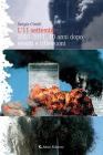 L' 11 settembre. 2001-2011, 10 anni dopo eventi e riflessioni