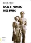 Non � morto nessuno. Ediz. a caratteri grandi