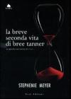 La breve seconda vita di Bree Tanner La breve seconda vita di Bree Tanner