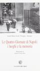 Le quattro giornate di Napoli: i luoghi e la memoria. Una guida per ricordare