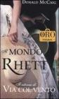 Il mondo di Rhett. Il ritorno di �Via col vento�
