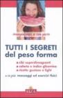 Tutti i segreti del peso forma