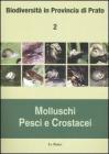 Biodiversit� in provincia di Prato vol.2