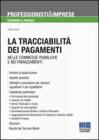 La tracciabilit� dei pagamenti nelle commesse pubbliche e nei finanziamenti