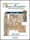 Spazi e prospettive della letteratura latina. Per le Scuole superiori vol.2