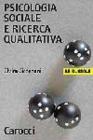 Psicologia sociale e ricerca qualitativa