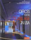 Offices for the digital age in Usa. Ediz. italiana e inglese