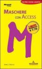 Maschere con Access. I portatili