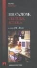 Educazione, cultura, scuola