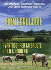 Biotecnologie: i vantaggi per la salute e per l'ambiente