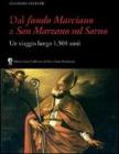 Dal fundo Marciano a San Marzano sul Sarno. Un viaggio lungo 1500 anni