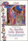 In ascolto della Parola. Schede per un'evangelizzazione degli adulti con il metodo dei Centri di Ascolto