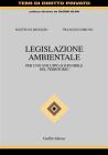 Legislazione ambientale. Per uno sviluppo sostenibile del territorio