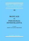 Manuale di psicologia investigativa