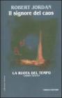Il signore del caos. La ruota del tempo vol.6