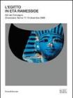 L' Egitto in et� Ramesside. Atti del Convegno (Chianciano Terme, 17-18 dicembre 2009). Ediz. italiana e inglese