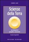 Scienze della terra. Con elementi di geografia e astronomia