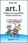 Art. 1 L'Italia � una repubblica fondata sul lavoro