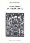 Itinerario in Terrasanta (1358). Testo latino a fronte