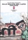 Alla salute del lupo cattivo