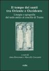 Il tempo dei santi tra Oriente e Occidente. Atti del 4� Convegno dell'Aissca (Firenze, 26-28 ottobre 2000)