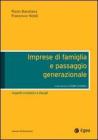 Imprese di famiglia e passaggio generazionale. Aspetti civilistici e fiscali