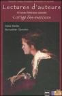 Lectures d'auteurs. 45 textes litt�raires annot�s. Corrig� des exercices