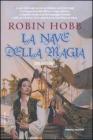 La nave della magia. I mercanti di Borgomago vol.1.1