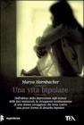 Una vita bipolare