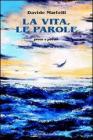 La vita, le parole