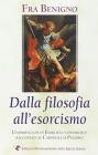 Dalla filosofia all'esorcismo