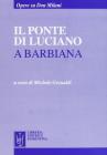 Il ponte di Luciano a Barbiana