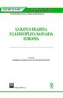 La banca islamica e la disciplina bancaria europea