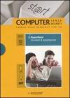 Powerpoint. Strumenti di presentazione. ECDL. Con DVD e CD-ROM vol.6