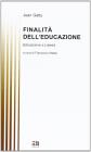 Finalit� dell'educazione. Educazione e libert�