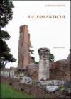 Riflessi antichi
