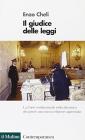 Il giudice delle leggi. La Corte costituzionale nella dinamica dei poteri Il giudice delle leggi. La Corte costituzionale nella dinamica dei poteri