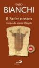 Il Padre nostro. Compendio di tutto il Vangelo