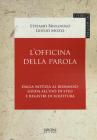 L' officina della parola. Dalla notizia al romanzo: generi, stili e registri di scrittura