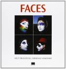 Faces. Volti truccati del carnevale veneziano. Ediz. italiana e francese
