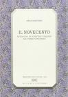Il Novecento. Antologia di scrittrici italiane del primo ventennio Il Novecento. Antologia di scrittrici italiane del primo ventennio