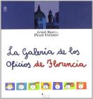 La Galer�a del los Oficios de Florencia