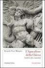 L' Apocalisse della Chiesa. Lettere alle comunit�