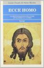 Ecce homo. La reintegrazione dell'uomo attraverso la catarsi