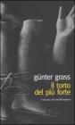 Il torto del più forte Il torto del più forte