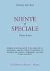 Niente di speciale. Vivere lo zen Niente di speciale. Vivere lo zen